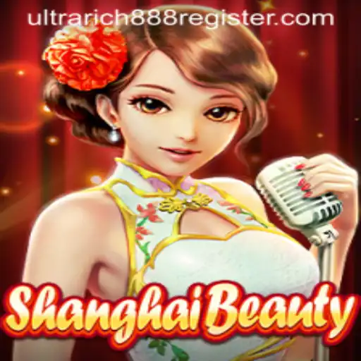 ShanghaiBeauty: The Ultimate Gaming Experience with Ultrarich888